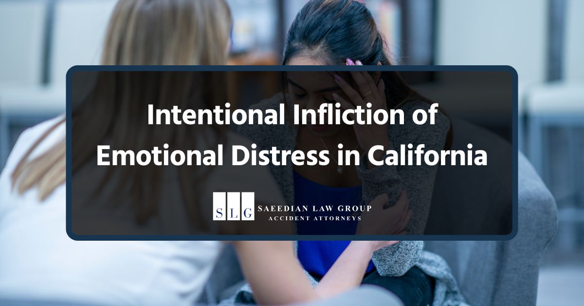 Intentional Infliction of Emotional Distress in California