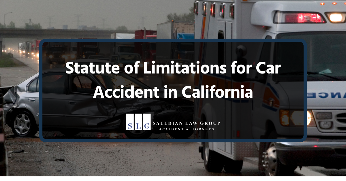 Statute of Limitations for Car Accident in California